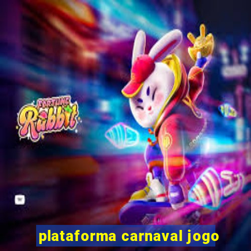 plataforma carnaval jogo